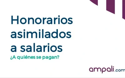 HONORARIOS ASIMILADOS A SALARIOS, EFICAZ EN EL PAGO DE SERVICIOS A PERSONAS FÍSICAS