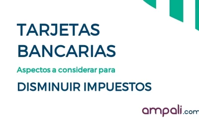 TARJETAS BANCARIAS, HERRAMIENTA FINANCIERA LIGADA A LA CUENTA DE BANCOS DE TU NEGOCIO